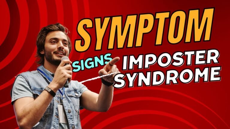 symptoms of imposter syndrome